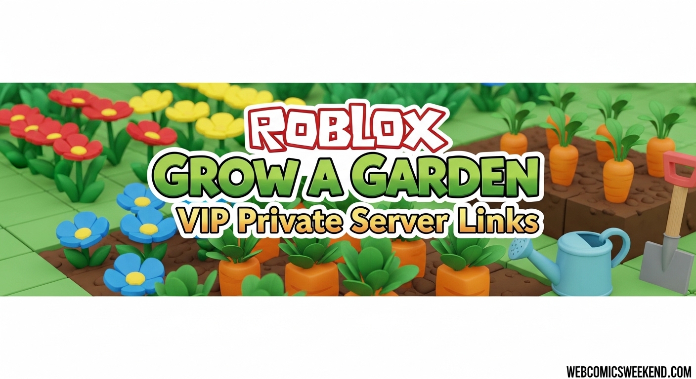 Grow A Garden VIP Server Links