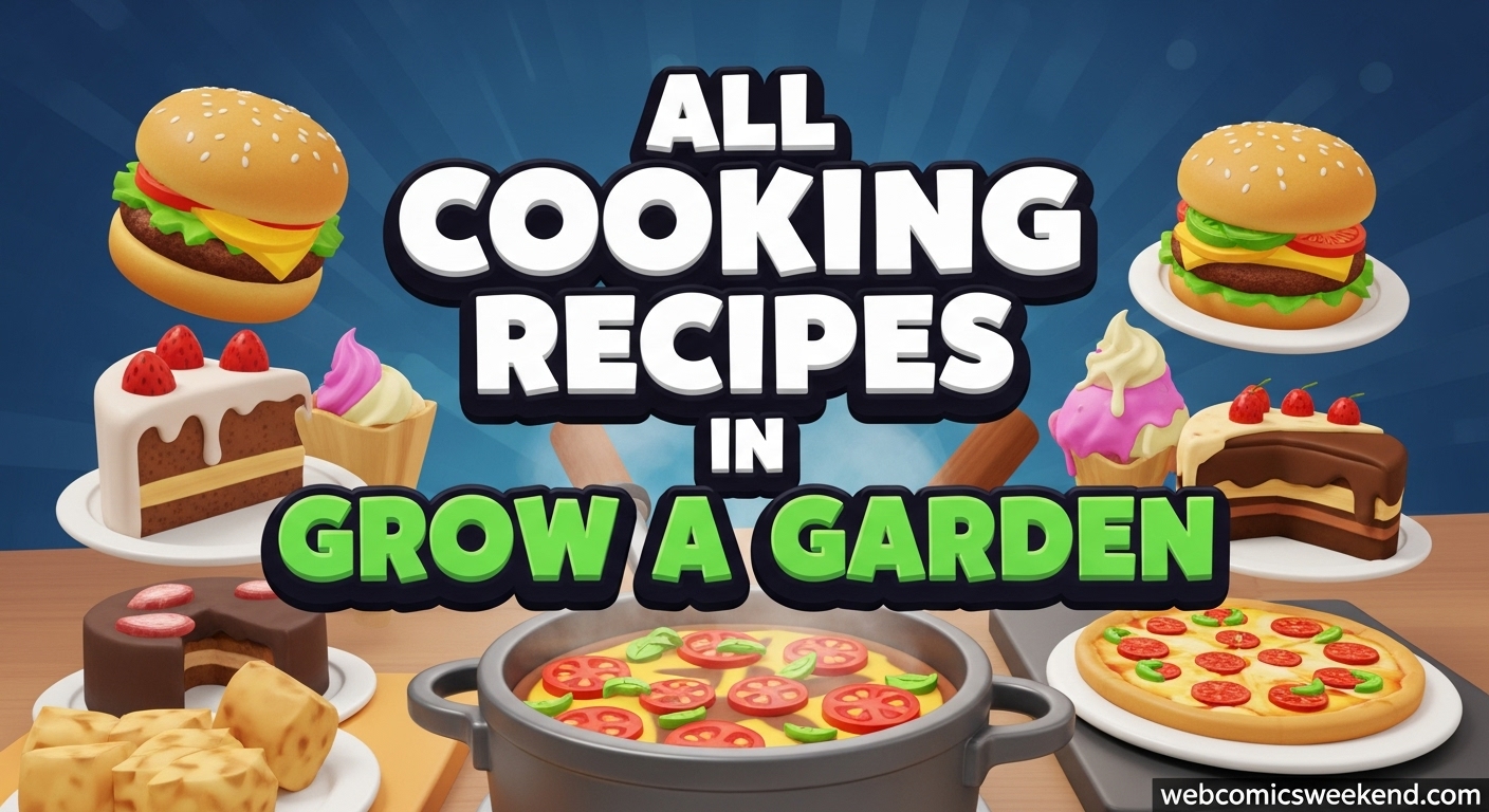 Grow a Garden Cooking Recipes