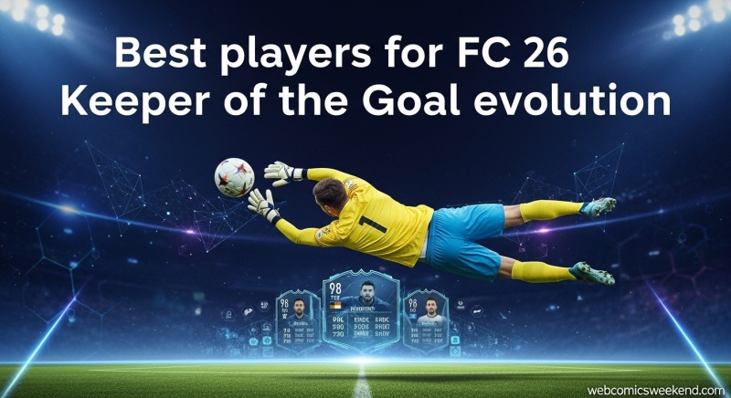 Best players for FC 26 Keeper of the Goal evolution