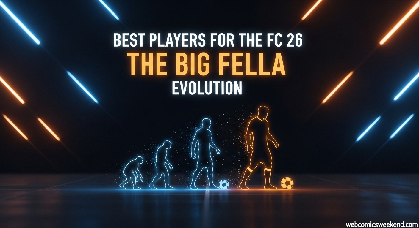 Best players for the FC 26 The Big Fella Evolution