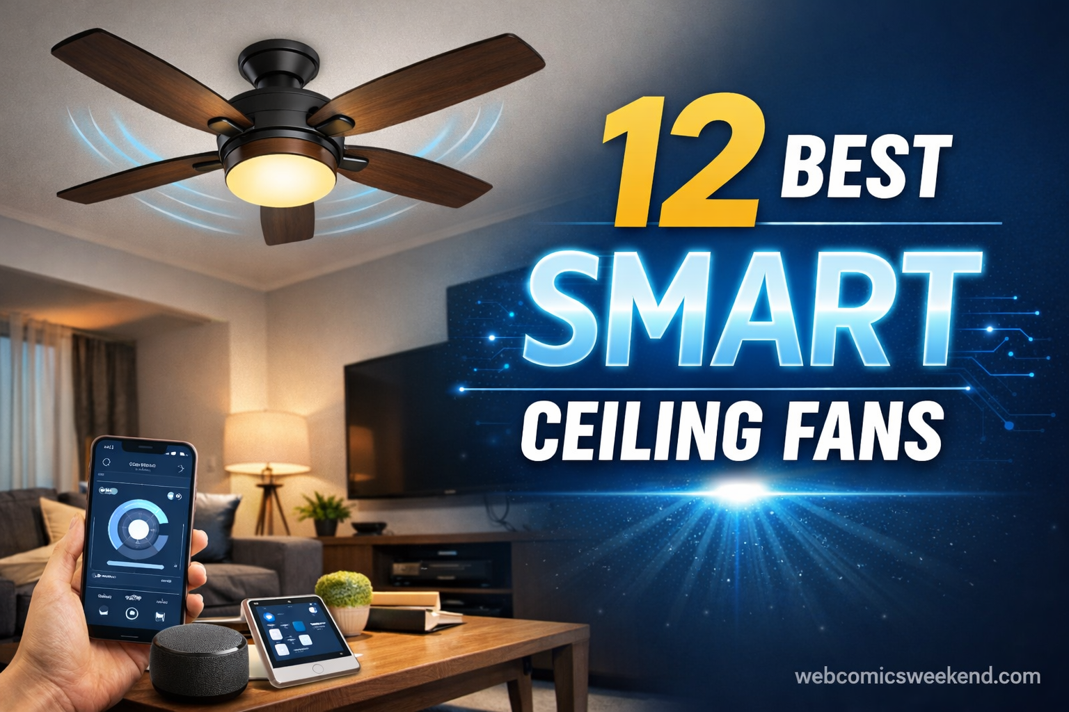 12 Best Smart Ceiling Fans
