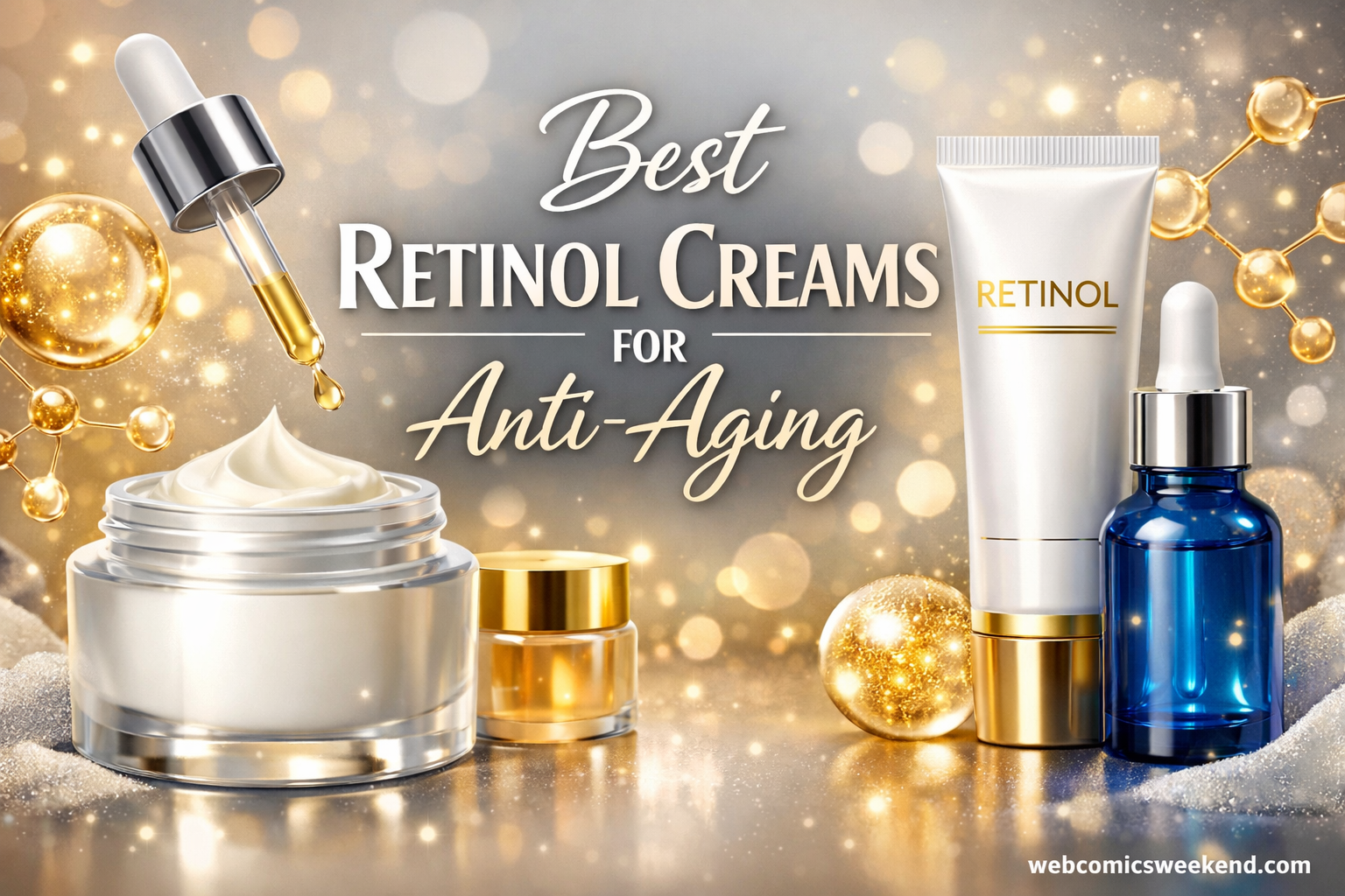 best retinol creams for anti-aging