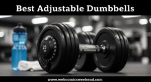 Best Adjustable Dumbbells