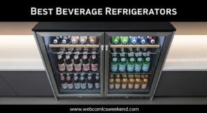 Best Beverage Refrigerators