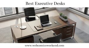 Best Executive Desks