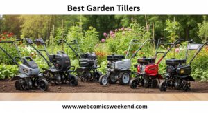 Best Garden Tillers