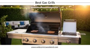 Best Gas Grills