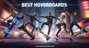 Best Hoverboards