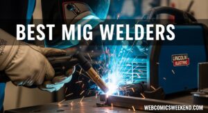 Best MIG Welders