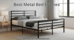 Best Metal Bed Frames