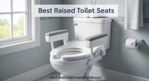 Best Raised Toilet Seats