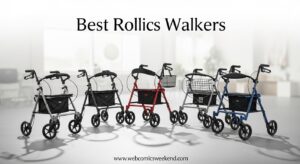 Best Rollator Walkers