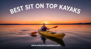 Best Sit on Top Kayaks