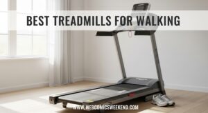 Best Treadmills for Walking