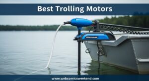 Best Trolling Motors