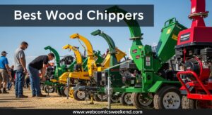 Best Wood Chippers