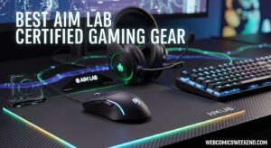 Best Aim Lab Certified Gaming Gear