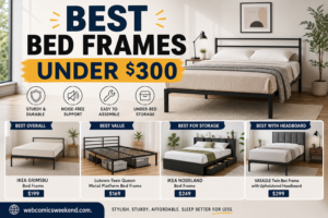 Best Bed Frames Under $300