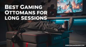 Best Gaming Ottomans for Long Sessions