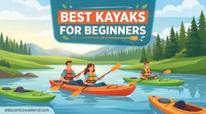 Best Kayaks for Beginners