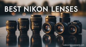 Best Nikon Lenses