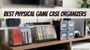 Best Physical Game Case Organizers