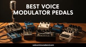 Best Voice Modulator Pedals