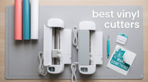 best vinyl cutters