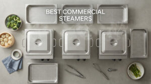 best commercial steamers