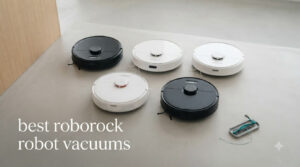 best roborock robot vacuums