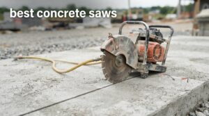 best concrete saws