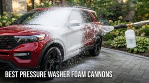 best pressure washer foam cannons