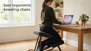 best ergonomic kneeling chairs