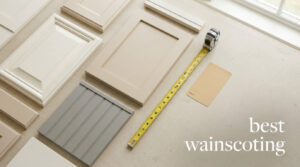 best wainscoting