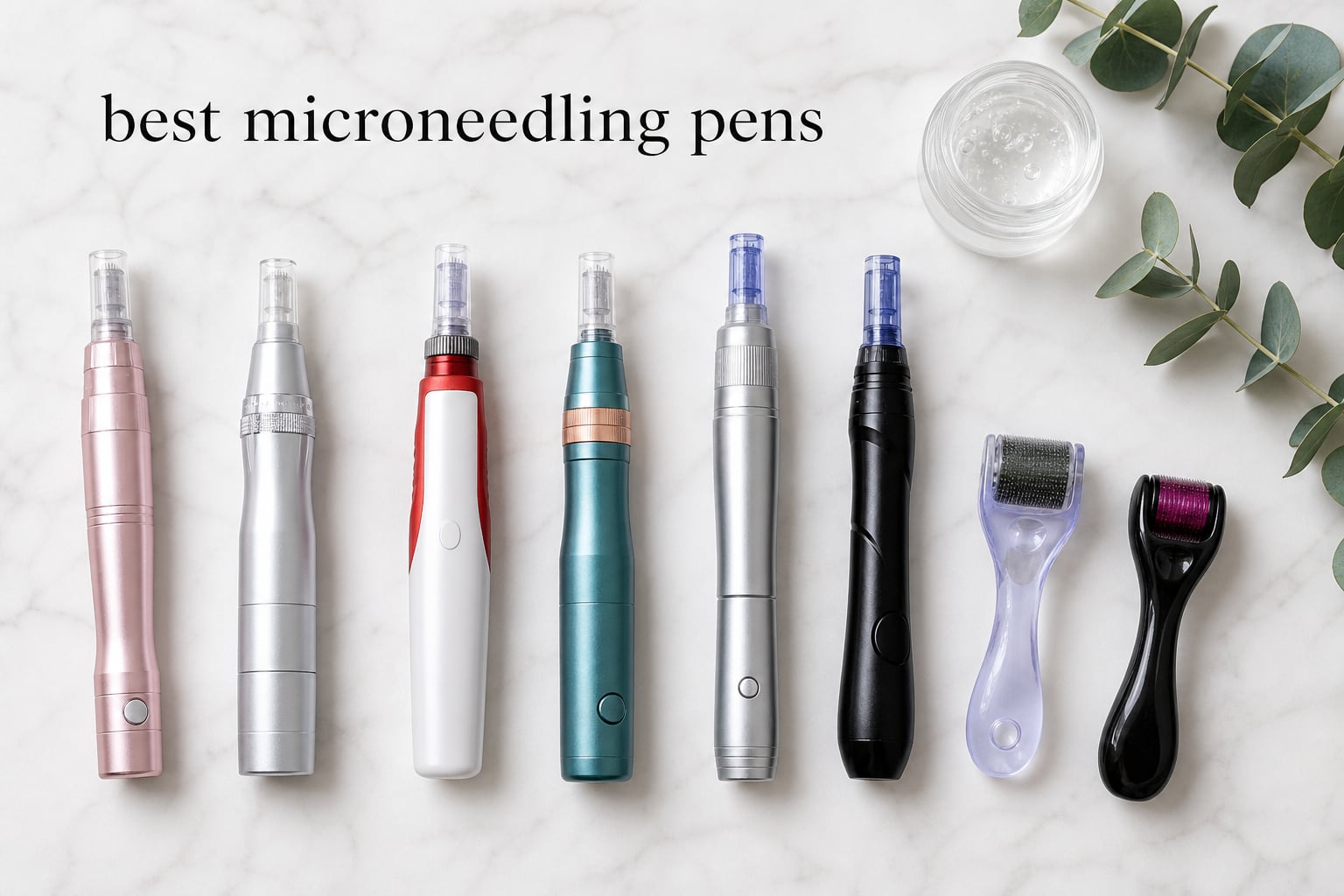 best microneedling pens