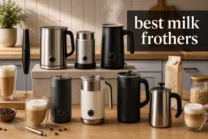 best milk frothers