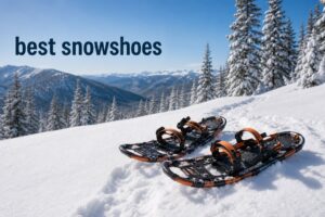 best snowshoes