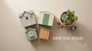 best she sheds