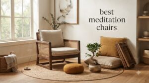 best meditation chairs