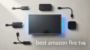 best amazon fire tvs