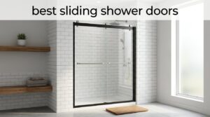 best sliding shower doors