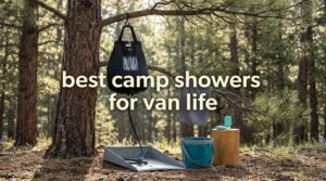 best camp showers for van life