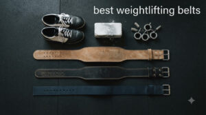 best weightlifting belts