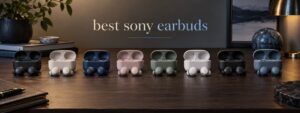 best sony earbuds