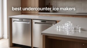 best undercounter ice makers