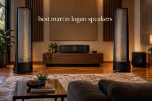 best martin logan speakers