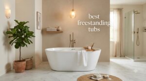 best freestanding tubs