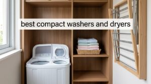 best compact washers and dryers