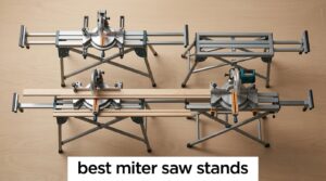 best miter saw stands