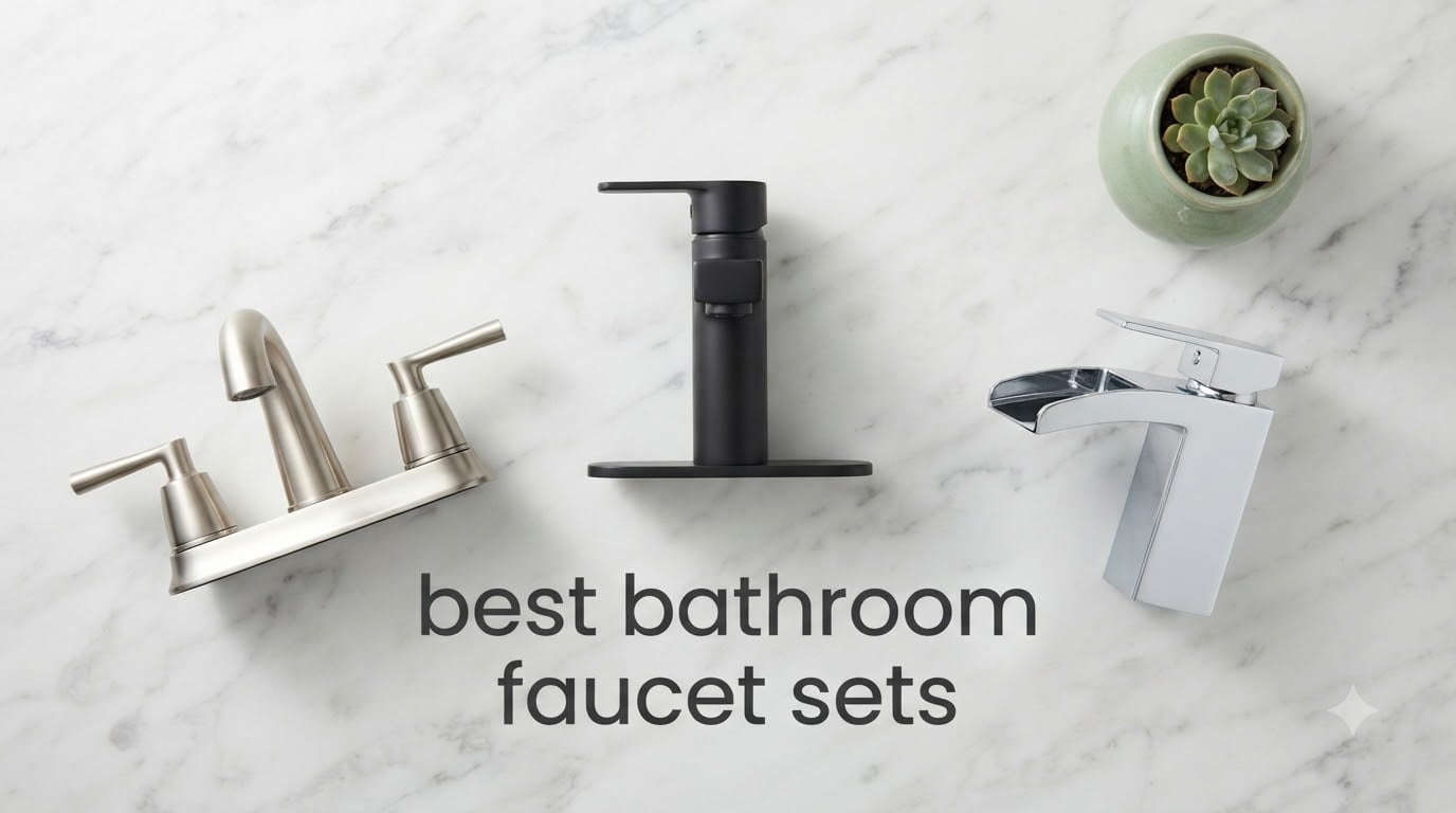 best bathroom faucet sets